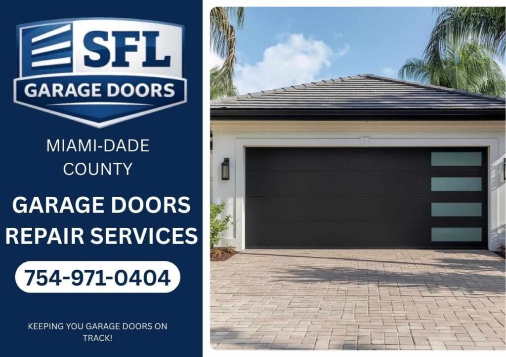 Miami‑Dade County Garage Door Repair sflgaragedoors.com